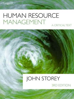 Human Resources Management: a Critical Text, 3e
