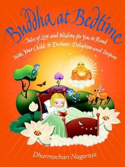 Buddha at Bedtime Tales of Love and Wisdom  9781844836239 Front Cover