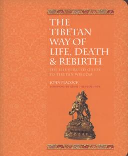 Tibetan Book of Life Death and Rebirth