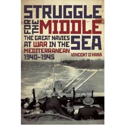 Struggle for the Middle Sea  9781844861026 Front Cover