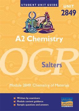 A2 Chemistry OCR (Salters) Unit 2849