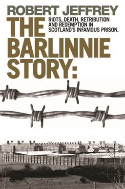 Barlinnie Story  9781845022679 Front Cover