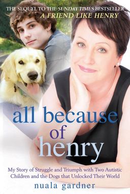 All Because of Henry  9781845027070 Front Cover