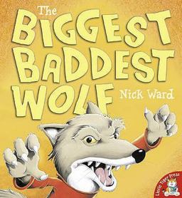 The Biggest Baddest Wolf