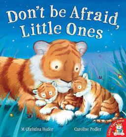 Don't Be Afraid, Little Ones 2008 9781845064617 Front Cover