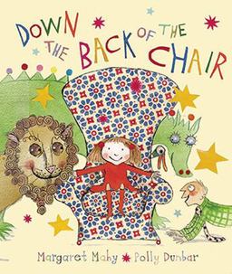 Down the Back of the Chair  9781845076023 Front Cover