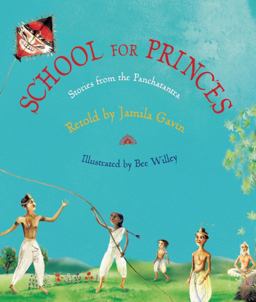 School for Princes Stories from the Panchatantra  9781845079901 Front Cover