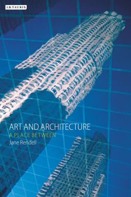 Art and Architecture A Place Between  9781845112226 Front Cover