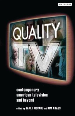 Quality TV Contemporary American Television and Beyond  9781845115111 Front Cover