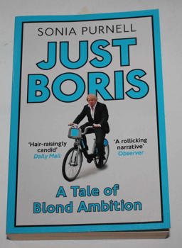 Just Boris A Tale of Blond Ambition  9781845137168 Front Cover