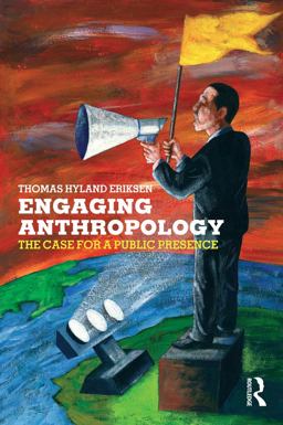 Engaging Anthropology The Case for a Public Presence  9781845200657 Front Cover