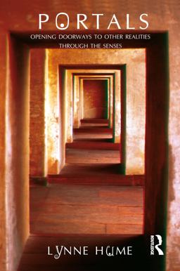 Portals Opening Doorways to Other Realities Through the Senses  9781845201456 Front Cover