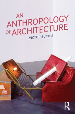 Anthropology of Architecture  9781845207830 Front Cover