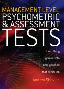 Management Level Psychometric and Assessment Tests Everything You Need to Help You Land That Senior Job  9781845280284 Front Cover