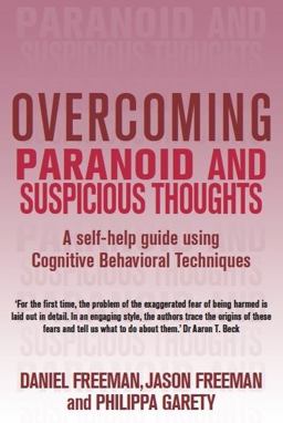 Overcoming Paranoid and Suspicious Thoughts
