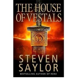 House of the Vestals  9781845292492 Front Cover