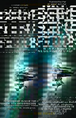 The Mammoth Book of Extreme Science Fiction  9781845293079 Front Cover