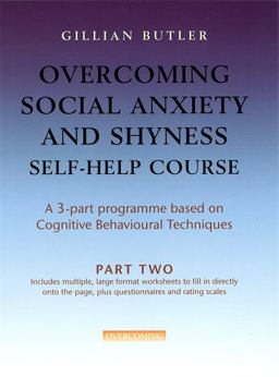 Overcoming Social Anxiety Part 2