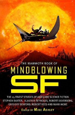 Mammoth Book of Mindblowing SF  9781845298913 Front Cover