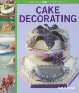 New Holland Professional: Cake Decorating New Holland Professional: Cake Decorating