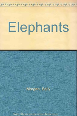 Elephants