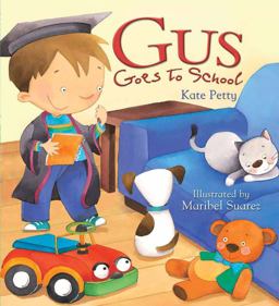 Gus Goes to School  9781845388966 Front Cover