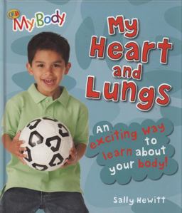 My Heart and Lungs