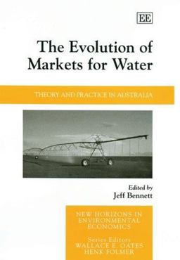 The Evolution of Markets for Water