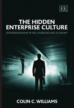 The Hidden Enterprise Culture The Hidden Enterprise Culture