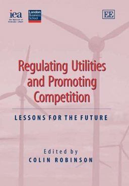 Regulating Utilities and Promoting Competition