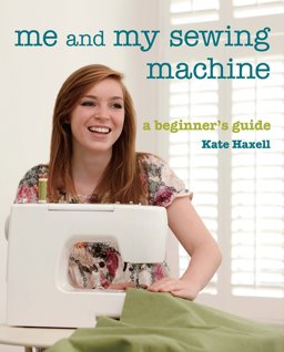 Me and My Sewing Machine  9781845433536 Front Cover