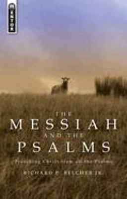 Messiah and the Psalms Preaching Christ from All the Psalms  9781845500740 Front Cover