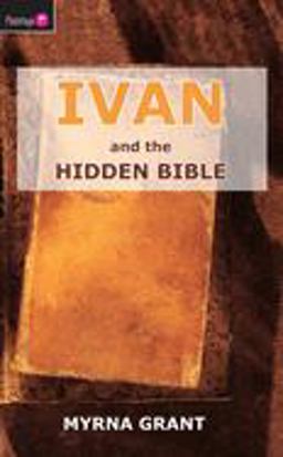 Ivan and the Hidden Bible  9781845501334 Front Cover
