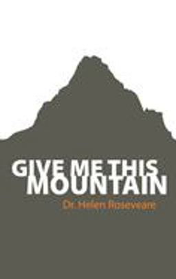 Give Me This Mountain  9781845501891 Front Cover