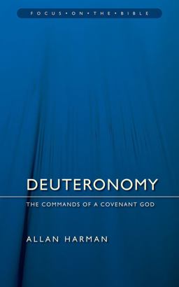 Deuteronomy Commands of a Covenant God  9781845502683 Front Cover