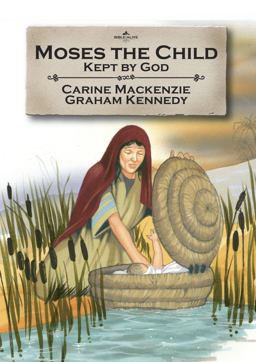 Moses the Child Kept by God  9781845503307 Front Cover