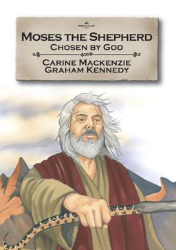 Moses the Shepherd Chosen by God  9781845503314 Front Cover