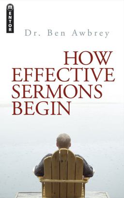 How Effective Sermons Begin  9781845503741 Front Cover