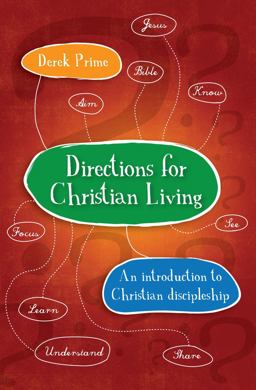 Directions for Christian Living A Spiritual Action Plan for Growth  9781845506148 Front Cover