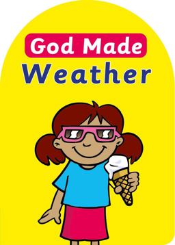 God Made Weather  9781845506582 Front Cover