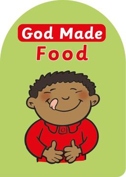 God Made Food  9781845506599 Front Cover