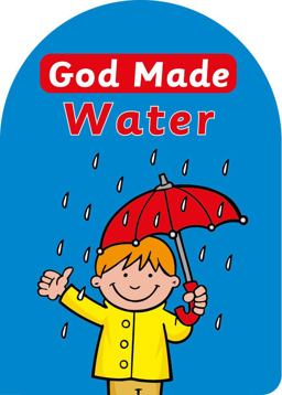 God Made Water 2015 9781845506605 Front Cover
