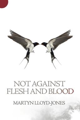 Not Against Flesh and Blood  9781845507350 Front Cover