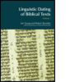 Linguistic Dating of Biblical Texts: Vol 1