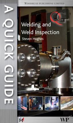 Quick Guide to Welding and Weld Inspection  9781845696412 Front Cover