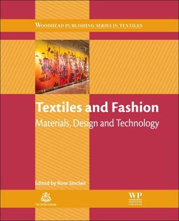 Textiles and Fashion Materials, Design and Technology  9781845699314 Front Cover