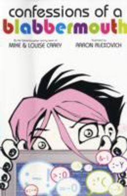 Confessions of a Blabbermouth