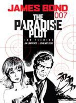 James Bond: the Paradise Plot  9781845767167 Front Cover