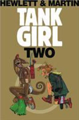 Tank Girl 2 (Remastered Edition)  9781845767594 Front Cover