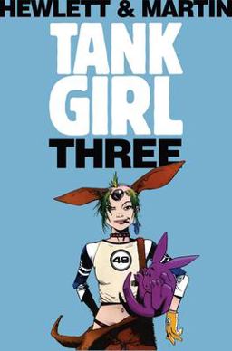 Tank Girl 3 (Remastered Edition)  9781845767617 Front Cover